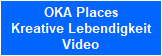 OKA Places Video